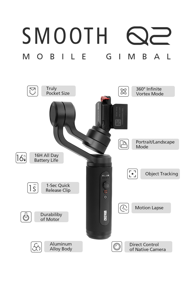 Zhiyun Smooth Q2 Truly Pocket Size 360° Brushless Stabilizer Infinite Vortex Mode Advanced Mobile FPV Gimbal for Smartphone Phone Filmmakers