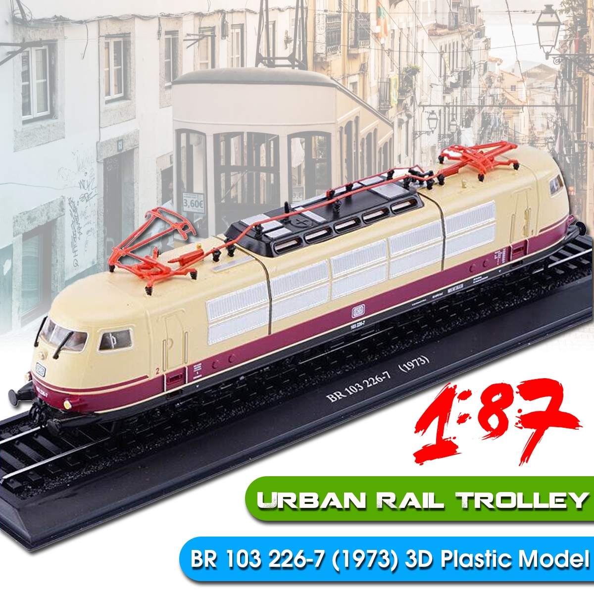 1:87 Urban Rail Trolley BR 103 226-7 (1973) Train 3D Plastic Static Display Diecast Model