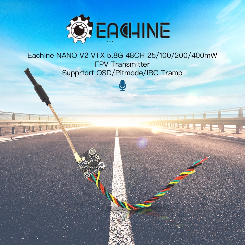 Eachine NANO V2 With Microphone VTX 5.8GHz 48CH 25/100/200/400mW Switchable FPV Transmitter Support OSD/Pitmode/IRC Tramp for RC Drone Tiny whoop