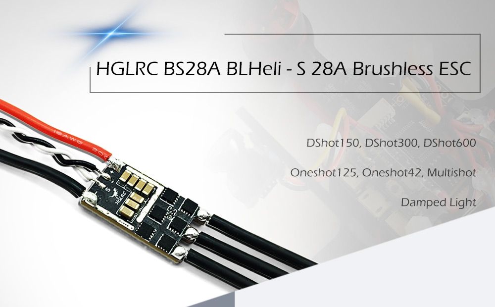 HGLRC BS28A BLHeli - S 28A ESC