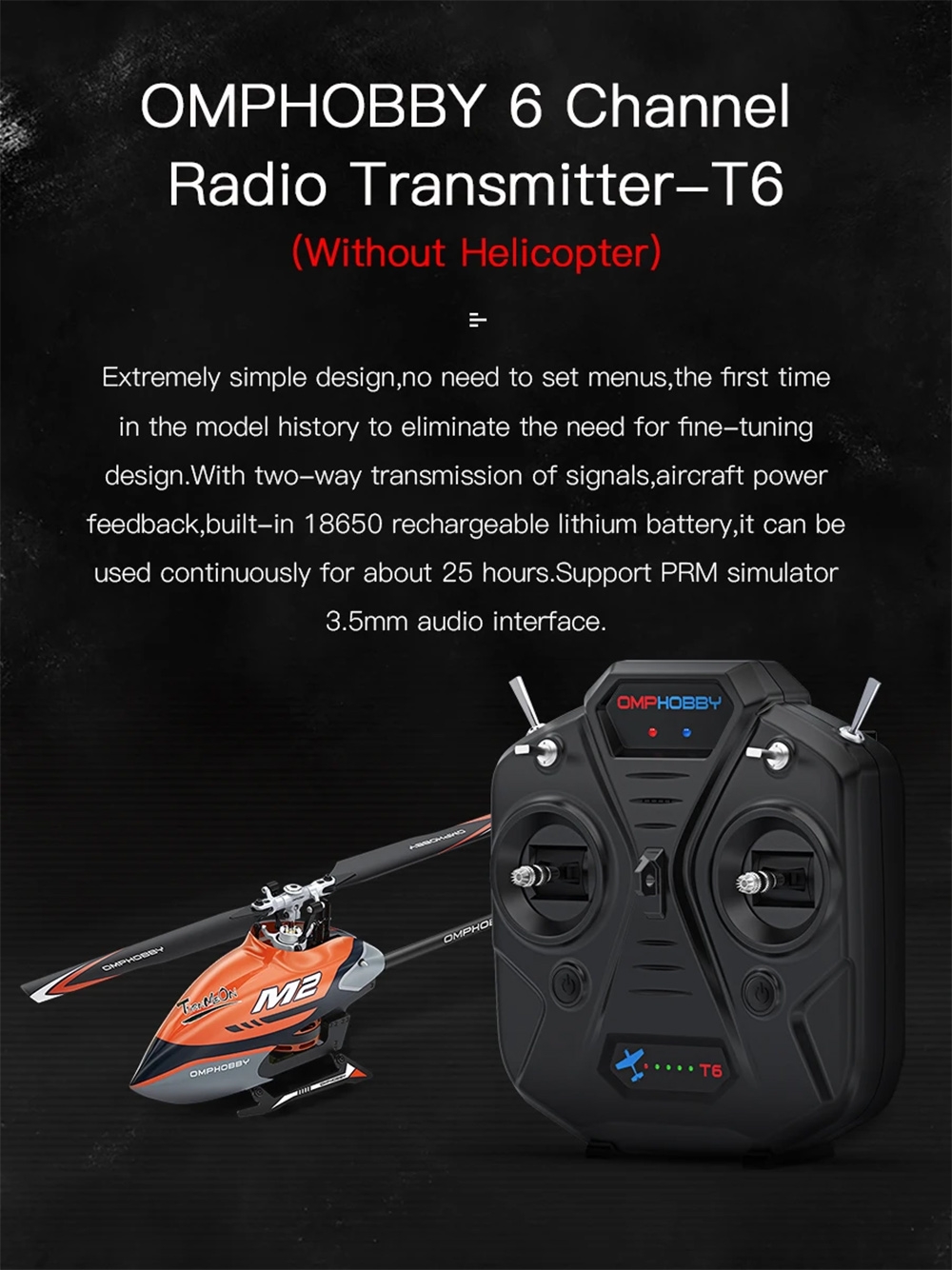 OMPHOBBY M2 RC Helicopter Parts T6 Transmitter Controller With 2pcs 18650 3.7V 2500mAh Lipo Battery