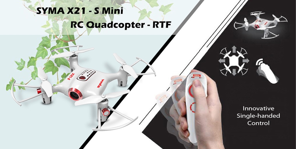 SYMA X21 - S Mini RC Drone RTF 2.4GHz 4CH 6-axis Gyro / Single-handed Control / Altitude Hold